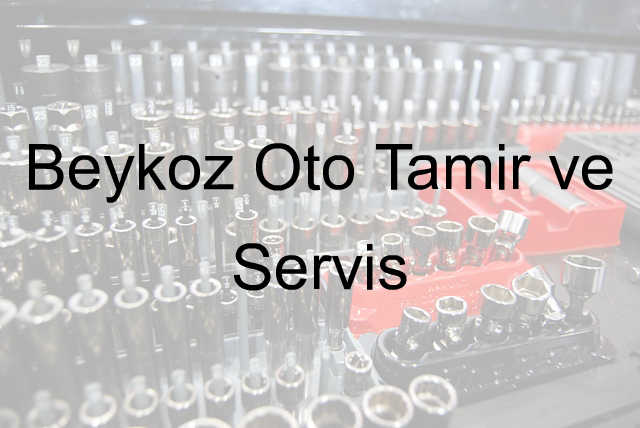 Beykoz Oto Tamir ve Servis